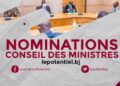Conseil des ministres de ce mercredi 02 Septembre 2026 : voici les nominations prononcées au ministère de l’Économie et des finances
