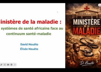 Présentation du livre « Ministère de la maladie » : le Prof David Houéto et l&rsquo;Ong Besthesda appellent à repenser les systèmes de santé africains